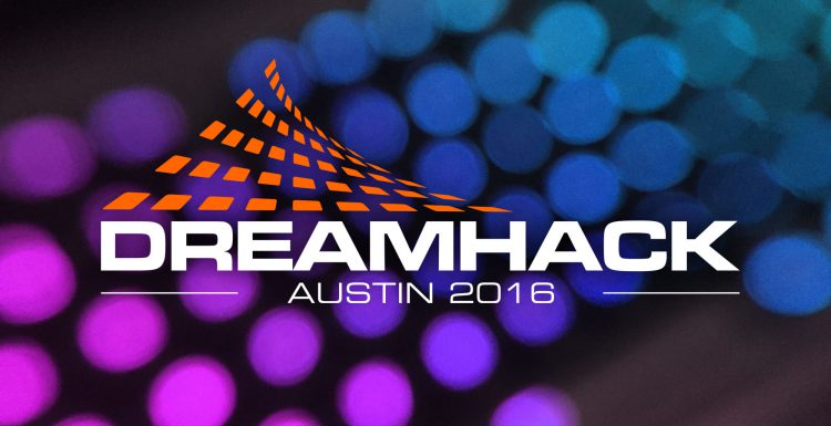 Ya están confirmados los equipos para la próxima DreamHack Austin