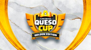 Clash Royale: La Queso Cup Golden Edition da un boleto a la World Finals 2022