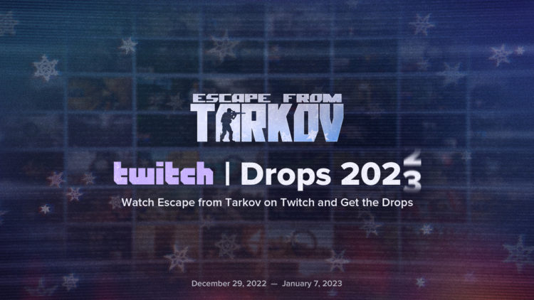 escape from tarkov drop twitch año nuevo