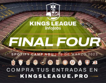 Kings League – Final Four: fecha, entradas y estadio
