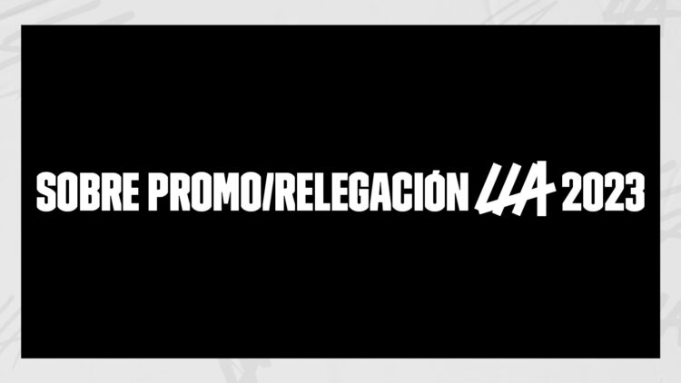promocion/relegacion 2023 league of legends lla riot games
