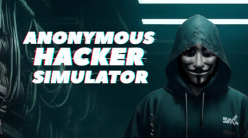 Anonymous Hacker Simulator: desmantela organizaciones con este juego