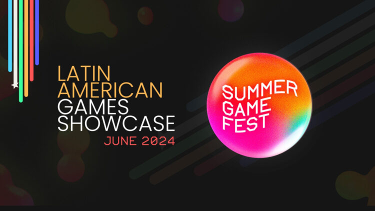 Latin American Games Showcase regresa para Summer Game Fest 2024