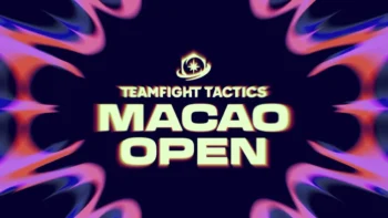 El Macao Open promete ser el evento de TFT más grande del año, con la participación de 512 jugadores.
