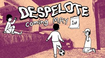 Despelote: Un juego de fútbol y una aventura a la vez