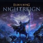 Todo sobre ELDEN RING NIGHTREIGN